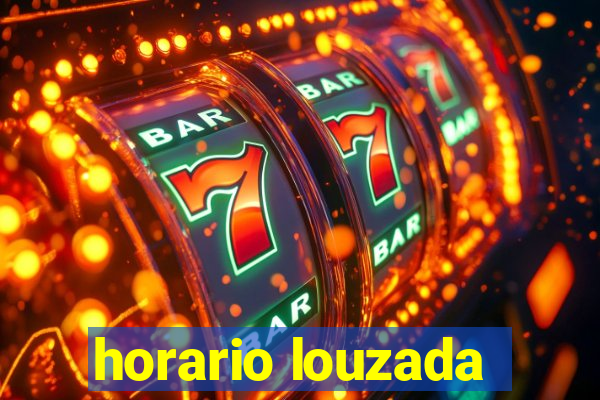 horario louzada